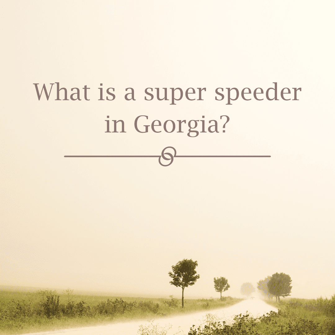 What is a super speeder in Georgia - dusty Georgia road