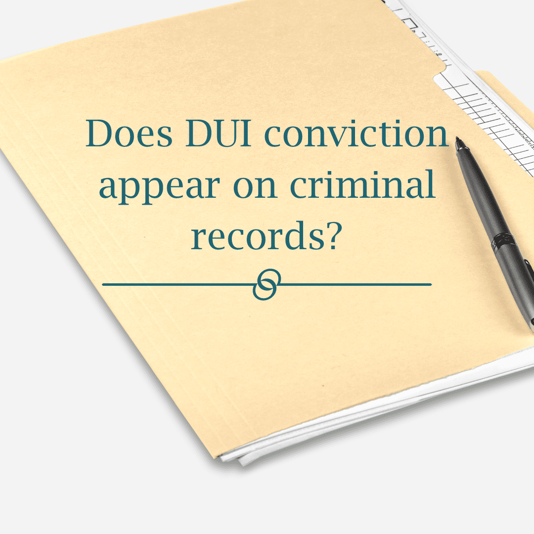 Featured image for “Does DUI conviction appear on criminal records?”