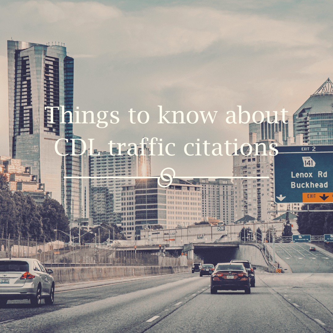 Things to know about CDL traffic citations