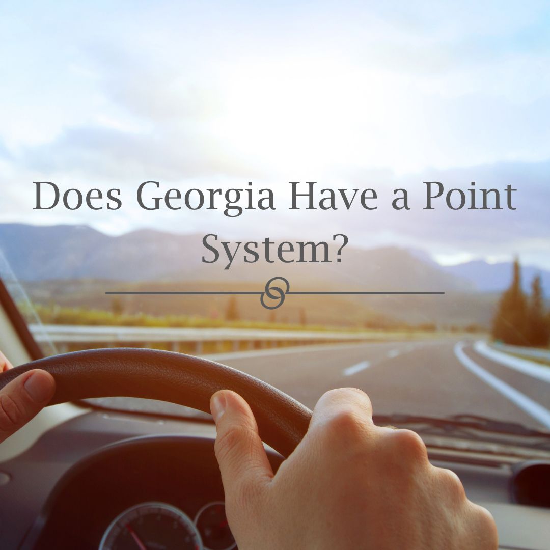 Featured image for “Does Georgia Have a Point System?”
