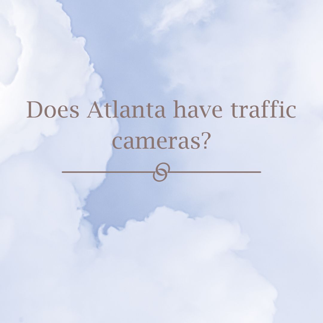 Does Atlanta have traffic cameras?